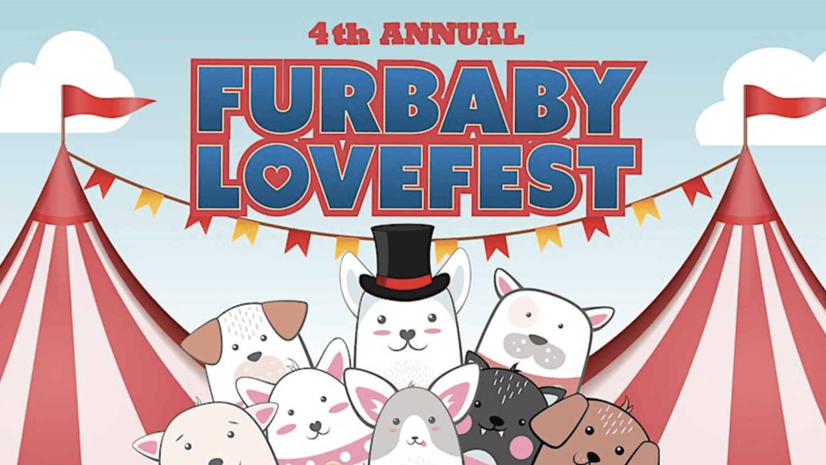 Graphic with the words 4th Annual Furbaby Lovefest, animals and a circus tent