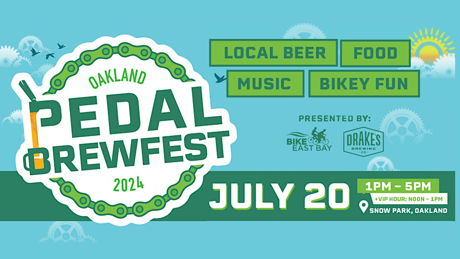 Oakland Pedal Brewfest 2024  Date: July 20  Time: VIP Hour Noon-1 PM, General Admission 1 PM-5 PM  Location: Snow Park, Oakland  Event Highlights:- Taste local beers- Enjoy a variety of food options- Listen to live music- Participate in bike-themed activitiesPresented by Bike East Bay and Drake's Brewing.