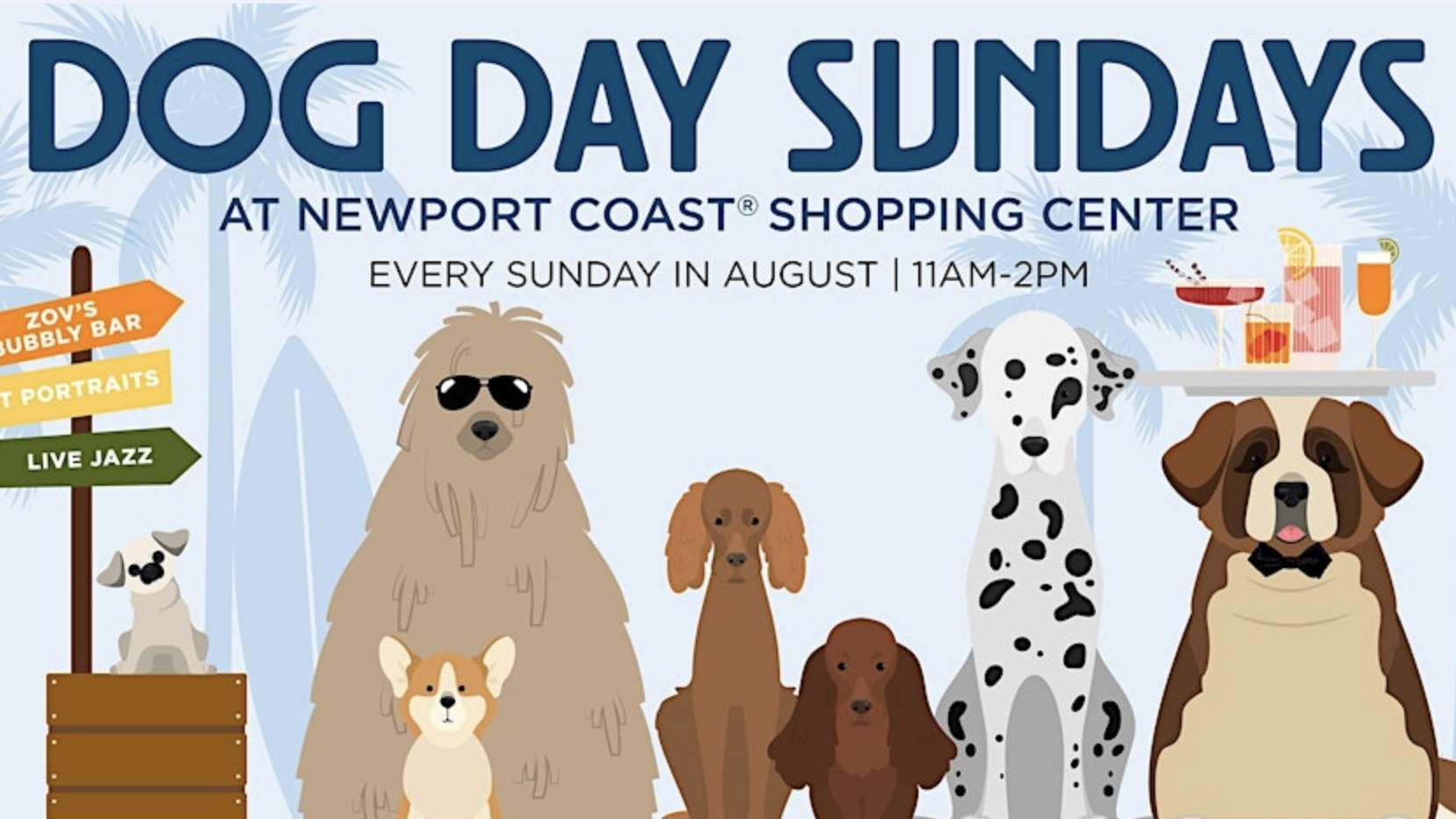 An illustration shows dogs of various breeds at an event named "Dog Day Sundays" held at Newport Coast Shopping Center. This event occurs every Sunday in August from 11 AM to 2 PM. Activities include a bubble bar for dogs, pet portrait sessions, and live jazz music.