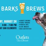 **Event: Barks & Brews****Date and Time:** Saturday, August 24, 4:00 PM - 7:00 PM  **Location:** Outlets at San ClementeJoin us for an evening with craft brews, food trucks, photo opportunities, live music, and activities for kids. Proceeds benefit the Pet Project Foundation.Featured image of a dog wearing a pink collar.