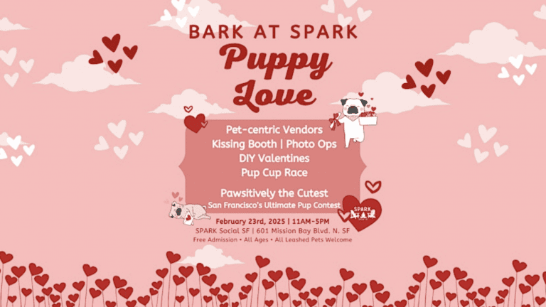 **Bark at Spark: Puppy Love Event**Join us for a Valentine-themed canine gathering filled with excitement! On February 23, 2025, from 11 AM to 5 PM, bring your furry friends to SPARK Social SF. Explore a variety of vendors offering unique pet products and treats. Participate in engaging contests designed for dogs and their owners. The poster features lively heart graphics and charming cartoon dogs, capturing the playful spirit of our event. Don’t miss a day packed with fun activities that celebrate the bond between you and your pup!.